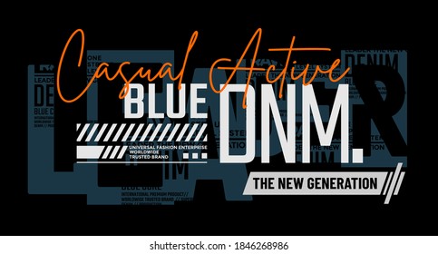 Denim azul, eslogan moderno y elegante de la tipografía. Diseño abstracto con el estilo de las líneas. Camiseta de impresión vectorial, tipografía, afiche. Swatches globales.