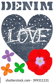 Blue denim textured T-shirt and jeans graphic design with "Denim love" text written on a denim heart and hand drawn flowers on a white background for apparel prints - Vector and illustration