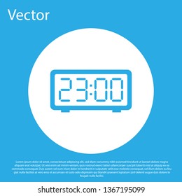 Blue Digital alarm clock icon isolated on blue background. Electronic watch alarm clock. Time icon. White circle button. Flat design. Vector Illustration
