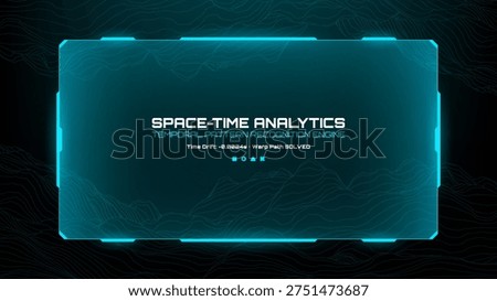Blue digital hud screen with space-time analytics and temporal pattern recognition interface. Futuristic data visualization frame for science fiction technology and innovation concept.