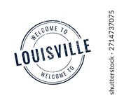 Blue distressed rubber stamp text Welcome to Louisville Kentucky city