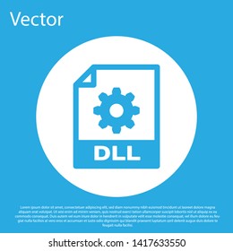 Blue DLL file document icon. Download dll button icon isolated on blue background. DLL file symbol. White circle button. Vector Illustration