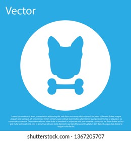 Blue Dog and bone icon isolated on blue background. Pets food symbol. White circle button. Vector Illustration