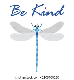 blue dragonfly with be kind wording vector illustration