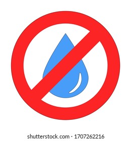 Blue drop or droplet of water in forbidding crossed out red circle on white background. The sign, logo, emblem or symbol of drought, arid area, lack of moisture, water pollution or saving