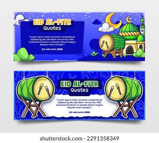 Blue Eid Al-Fitr Quote Banners with Hand Drawn Bedugs Illustration