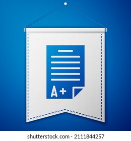 Blue Exam sheet with A plus grade icon isolated on blue background. Test paper, exam, or survey concept. School test or exam. White pennant template. Vector Illustration