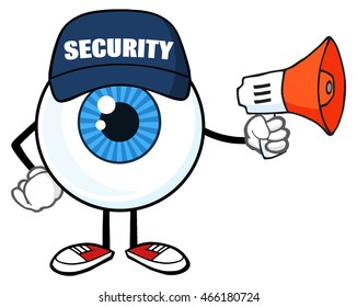 Blue Eyeball Cartoon Mascot Character Security Guard Using A Megaphone. Vector Illustration Isolated On White Background