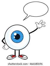 Blue Eyeball Guy Cartoon Mascot Character Waving For Greeting With Speech Bubble. Vector Illustration Isolated On White Background