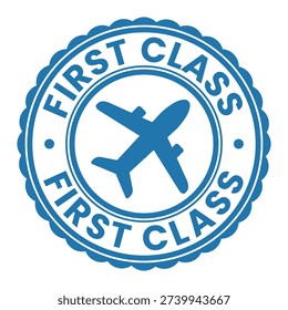 Blue First Class isolated rubber stamp, sticker, sign with Plane icon vector illustration