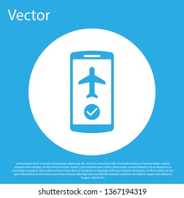 Blue Flight mode in the mobile phone icon isolated on blue background. Airplane or aeroplane flight offline mode passenger regulation airline . White circle button. Flat design. Vector Illustration
