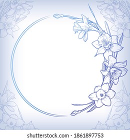 Blue floral round frame. Template for a wedding or greeting cards, invitations, labels. Hand drawn daffodils vector illustration. 