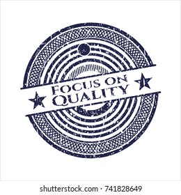 Blue Focus on Quality rubber grunge seal