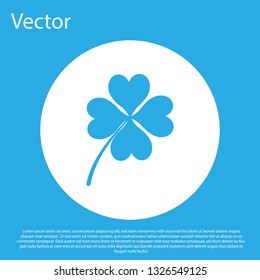 Blue Four leaf clover icon isolated on blue background. Happy Saint Patrick day. White circle button. Flat design. Vector Illustration