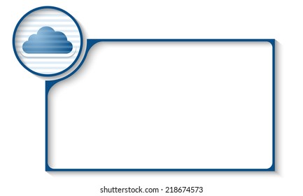 blue frame for any text with cloud