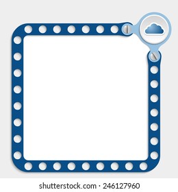 blue frame for any text with screws and cloud