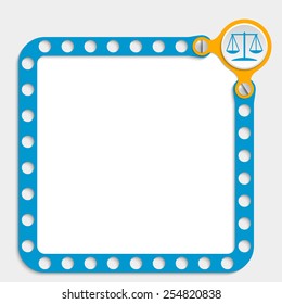 blue frame for any text with screws and law symbol