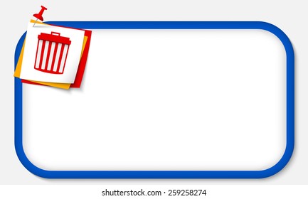 blue frame with pushpin and trashcan