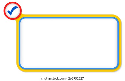 Blue frame for your text and check box