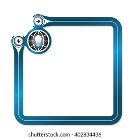 Blue frame for your text and globe symbol and bulb symbol