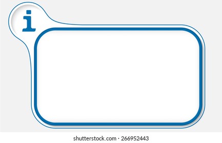 Blue frame for your text and info symbol