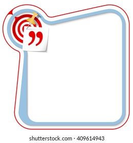 Blue frame for your text with the tack, target and quotation mark