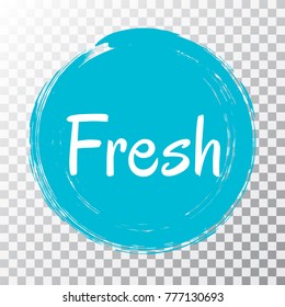 Blue fresh label vector, painted round emblem icon for natural products packaging, food pack. Fresh products sign, tag circle stamp isolated on transparent background, logo shape label graphic design.