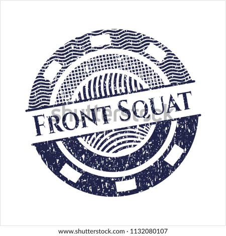 Blue Front Squat distressed rubber grunge seal