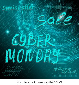 Blue futuristic technological background in cyberpunk style. Cyber monday. The inscription is painted by hand with brush. Lettering for design of postcards, calendar, poster, banner.