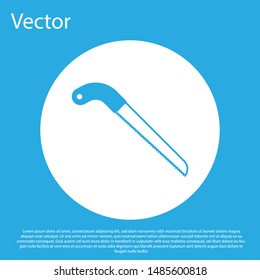 Blue Garden saw icon isolated on blue background. White circle button. Vector Illustration