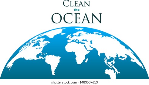 Blue Globe Map Isolated on White Background. Clean the Ocean Concept. Vector Illustration