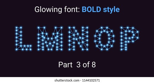 Blue Glowing font in the Outline style. Vector Alphabet with Connections, Lines, Polygonal structure and Glowing knots. Bold style, part 3 with uppercase letters L M N O P