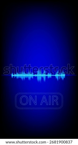 Blue glowing sound wave with On Air neon sign on dark background, symbolizing live audio, broadcasting, and digital communication