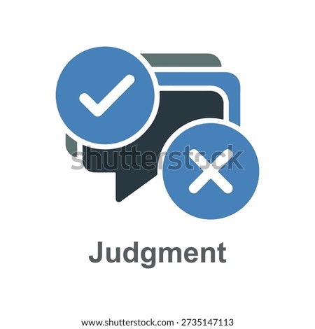Blue and gray speech bubbles with check mark and cross symbol representing judgment or decision making process