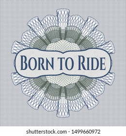 Blue and green abstract linear rosette with text Born to Ride inside