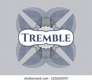 Blue and green abstract rosette with text Tremble inside