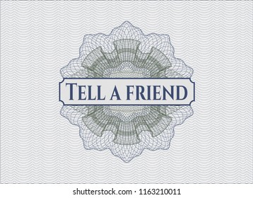 Blue and green linear rosette with text Tell a friend inside