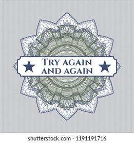 Blue and green linear rosette with text Try again and again inside