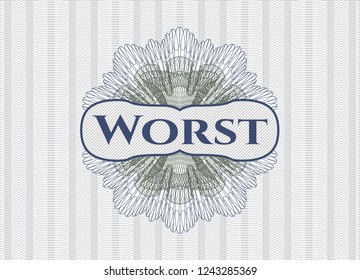 Blue and green linear rosette with text Worst inside