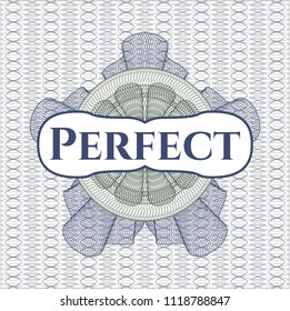 Blue and green money style emblem or rosette with text Perfect inside