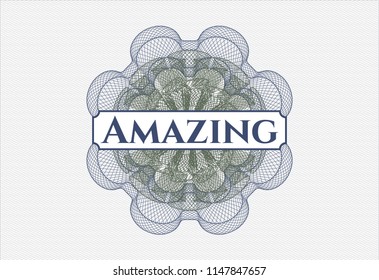 Blue and green money style rosette with text Amazing inside