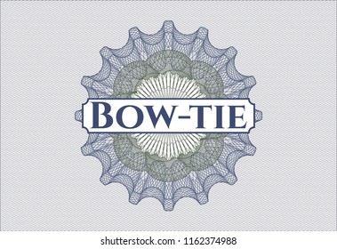 Blue and green money style rosette with text Bow-tie inside