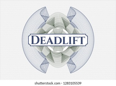Blue and green money style rosette with text Deadlift inside