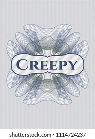 Blue and green passport money rossete with text Creepy inside