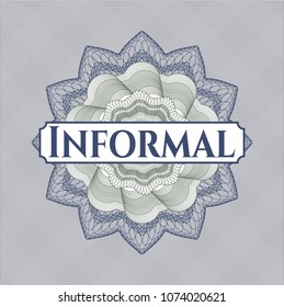 Blue and green passport money style rossete with text Informal inside