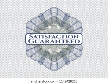 Blue and green passport money style rossete with text Satisfaction Guaranteed inside