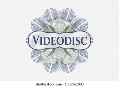 Blue and green passport rosette with text Videodisc inside