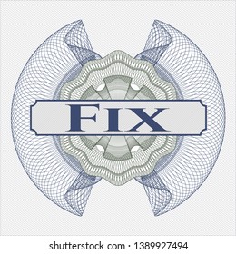 Blue and green passport rosette with text Fix inside