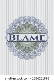 Blue and green passport style rosette with text Blame inside