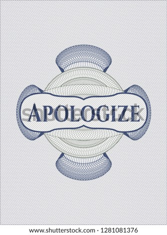 Blue and green passport style rosette with text Apologize inside